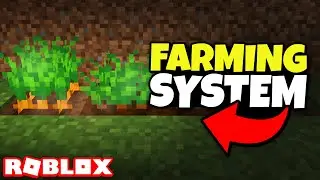 How to Make a FARMING SYSTEM in ROBLOX!