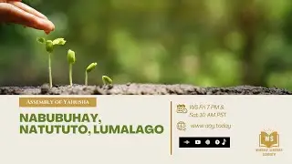 WS- Nabubuhay, Natututo, Lumalago #pagsamba #Sabbath #nabubuhaynatututolumalago #faith #christianity