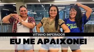 Eu Me Apaixonei 👩🏻‍❤️‍👨🏻 - Vitinho Imperador - Coreografia Styllu Dance