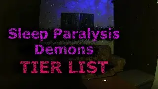 Top 34 Scariest Sleep Paralysis Demons (Tier List Ranking)