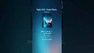 Night Chill   Osaka Midnight