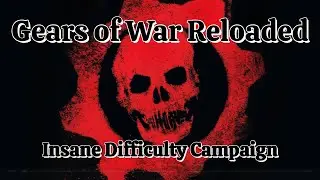 Gears of War Reloaded Act 2 Chapter 6: Powder Keg