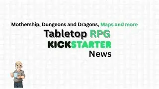 TTRPG CROWDFUNDING NEWS. Mother's Day eddition.