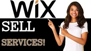 How To Sell Services On Wix (2025)