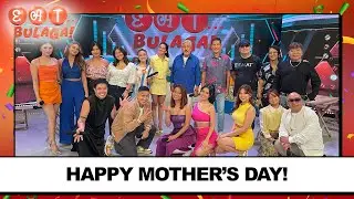 HAPPY MOTHER'S DAY! | EAT BULAGA | May 11, 2024