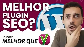 Yoast SEO não é o melhor plugin de SEO para WordPress! Achei outro melhor! [Marketing SEO]