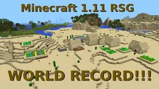 Minecraft 1.11 RSG WORLD RECORD!! [7:34.7]