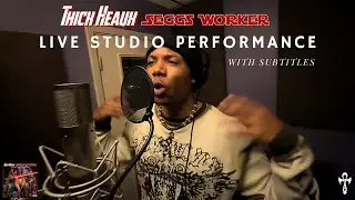 Thick Heaux Seggs Worker (Thanos Skywalker Remix) || Live Studio Performance (Subtitled)