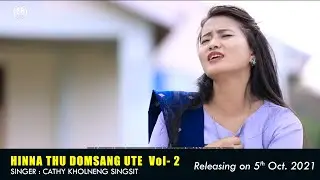 HINNA THU DOMSANG UTE  Vol - 2 Gospel Album Teaser || Cathy Kholneng Singsit