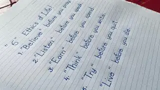 6 Ethics Of Life | Beautiful English handwriting by Atif writing