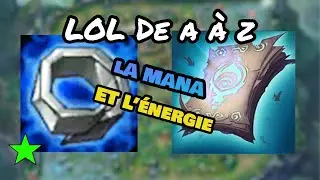 [LOL de A à Z] [Facile] La mana et l'énergie