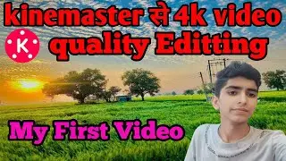Kinemaster Video Editing | Video Editing Kaise Kare | Kinemaster Video Editing Kaise Kare 