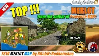 FS19 | MERLOT Map v1.0 by RitchiF/Redkeinstus - review