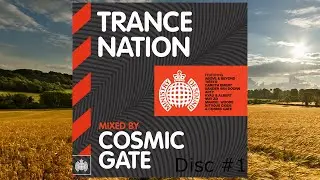 Trance Nation: Mixed By Cosmic Gate - Disc #1 (Continuous DJ Mix)