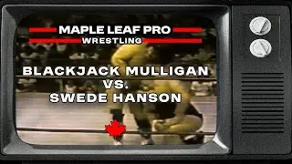Blackjack Mulligan vs Swede Hanson | Classic Maple Leaf Wrestling | October 29, 1983