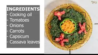 Cassava Meal: Cassava Ugali Served with Stewed Cassava Leaves