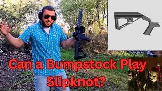 Can a Bump Stock play Psychosocial by Slipknot?