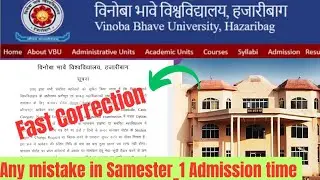 Fast Correction any mistake in Semester _1 Admission#ugadmissionform #vbu #notice 