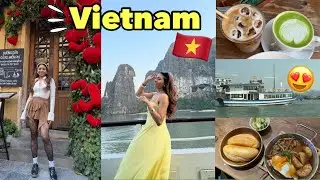 India to Vietnam Travel🇻🇳Complete Itinerary 7D / 10D❤️Visa, SIM, Currency #vietnam #travelvlog