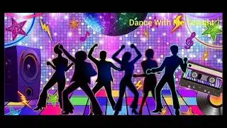 Dance Whith Me Tonight 