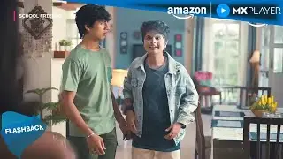 School Friends Bonus Episode | Aaditya Gupta, Manav Soneji, Alisha Parveen | Amazon MX Player