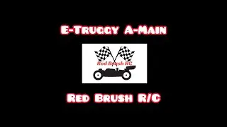 Red Brush R/C Racers - Truggy A-Main