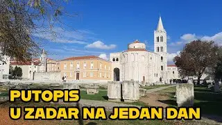 Putopis: U Zadar na jedan dan