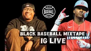 Black Baseball Mixtape Podcast (IG Live) with Lewis Brinson