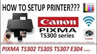Беспроводная настройка для серий Canon PIXMA TS300, TS302, TS304, TS305, TS307 и E304