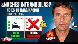 El SECRETO para dejar de SUFRIR Sofocos (Y Dormir toda la Noche)