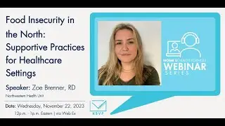 Food Insecurity in the North: Supportive Practices for Healthcare Settings