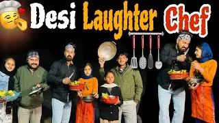 Desi Laughter Chef 👨‍🍳😂 🍳Cooking Challenge & Fun With Family 🔥😆 || Sukhraj Maan