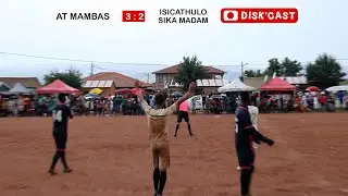 AT MAMBAS FC ARE THE CHAMPIONS OF DISCO KASI GAMES 2024 | ISCATHULO ARE THE RUNNER UPS | DISKCAST
