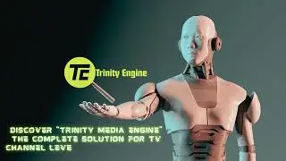 Trinity Engine movie clip