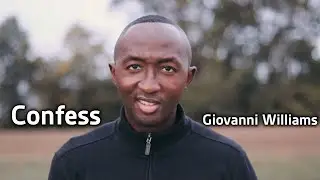 CONFESS - GIOVANNI WILLIAMS