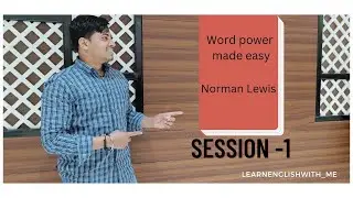 WORD POWER MADE EASY BY NORMAN LEWIS. SESSION -1.SOME ROOT WORDS.