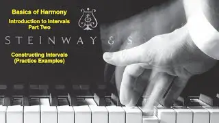 William Wood - Tutorial - Lesson 4A -Interval Construction Practice
