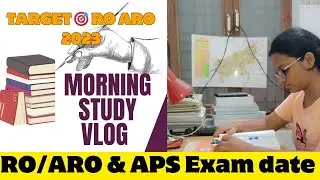 RO ARO & APS Exam date out ⏳ morning study vlog 💥 village girl @reechasinghvlog9148