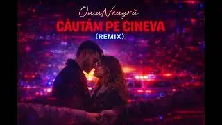 Oaia Neagră~Căutam pe cineva ❌️RemixVersion❌️💣🔊