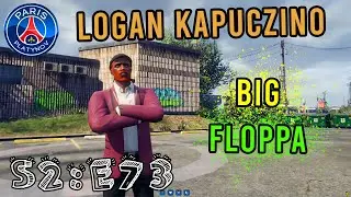 LOGAN KAPUCZINO - S2:E73 