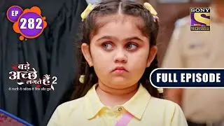 Pihu Ka Case | Bade Achhe Lagte Hain 2 | Ep 282 | Full Episode | 27 Sep 2022