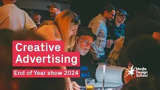 Creative Advertising Graduate Showcase 2024 | Media Design School