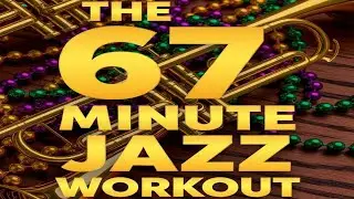 The 67 Minute Jazz Workout Vol 1 Promo Video