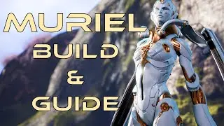 Paragon Muriel Build & Guide - SAVE THEM ALL!