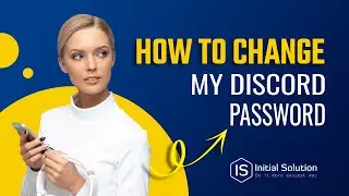 How to change my discord password 2024 | Initial Solution