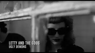Letty and the Goos - Ugly Demons