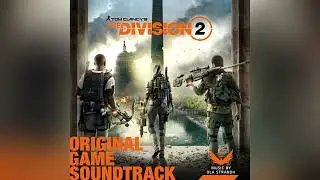 The Division 2 - Complete Soundtrack