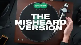 Specsavers - The Misheard Version (case study)