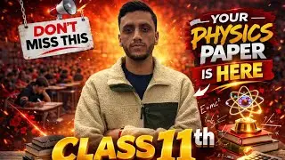 CLASS 11th PHYSICS PAPER JKBOSE || MOST EXPECTED QUESTIONS || BY SAJAD SIR