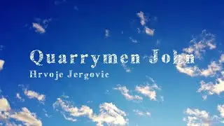 Quarrymen John (Original)